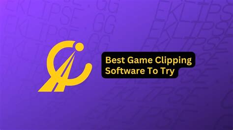 10+ Best Free Clipping Software for Gaming (2024) .